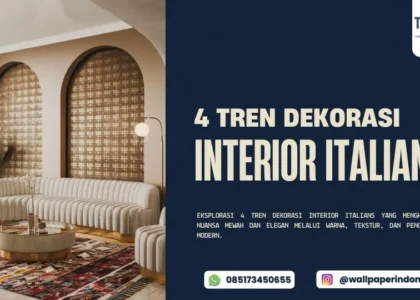 4 Tren Dekorasi Interior Italians