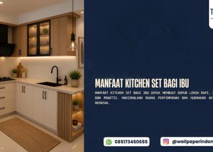 Manfaat kitchen set bagi ibu (s)